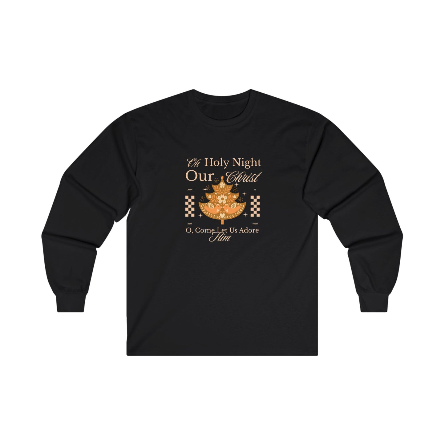 Oh Holy Night Christmas Long Sleeve Tee