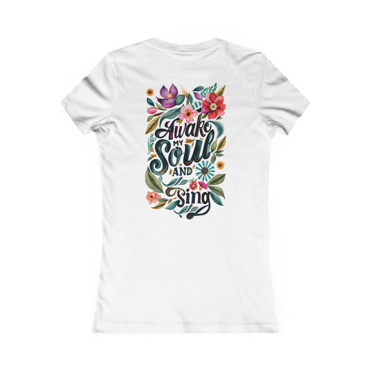 Awake My Soul Women's Tee